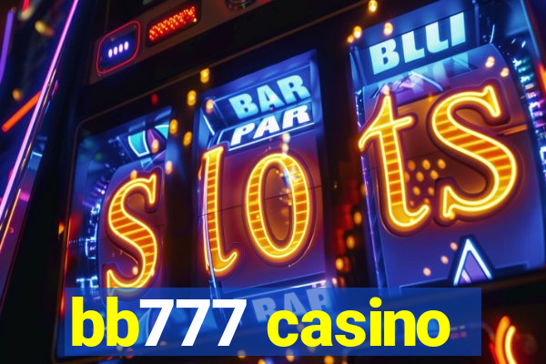 bb777 casino